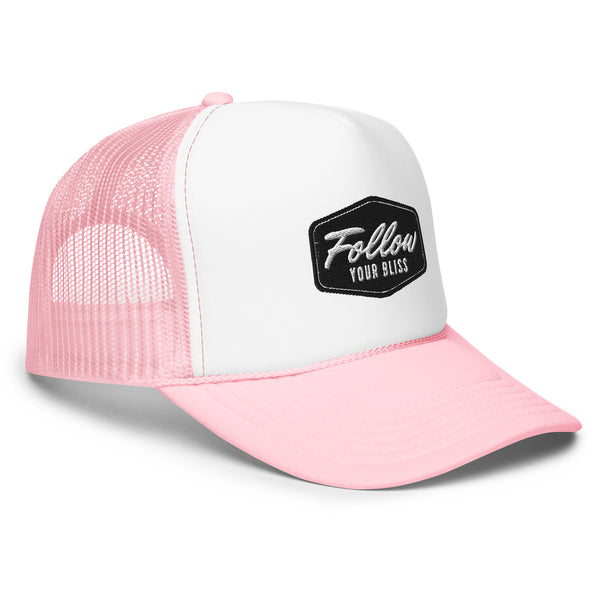 Follow Your Bliss - Foam trucker hat - Dad Hat Shop