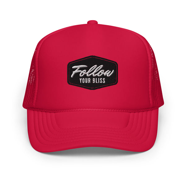 Follow Your Bliss - Foam trucker hat - Dad Hat Shop