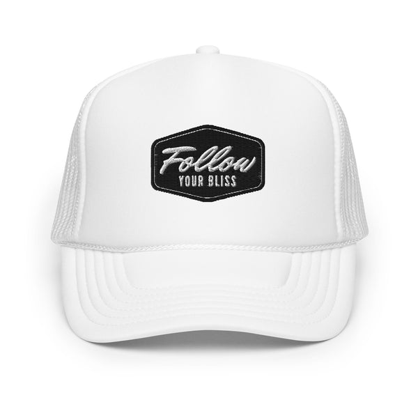 Follow Your Bliss - Foam trucker hat - Dad Hat Shop