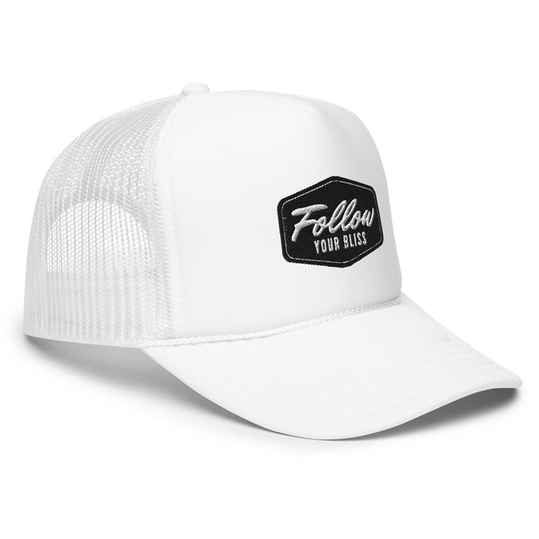 Follow Your Bliss - Foam trucker hat - Dad Hat Shop