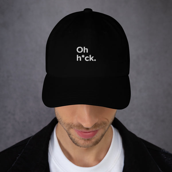 Oh Heck. - Dad Hat Shop