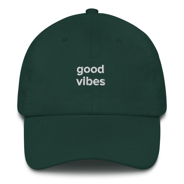 good vibes - Dad Hat Shop