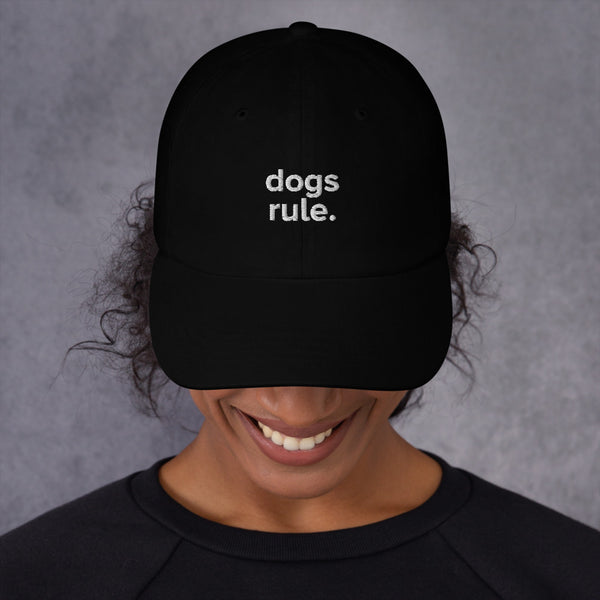 dogs rule. - Dad Hat Shop