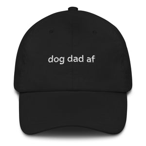 The Dog Dad AF - Dad Hat Shop