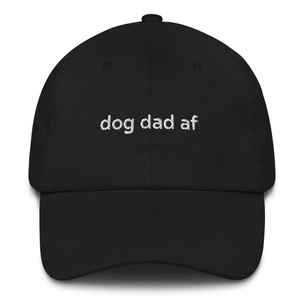 The Dog Dad AF - Dad Hat Shop