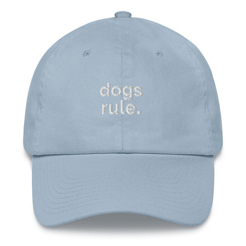 dogs rule. - Dad Hat Shop