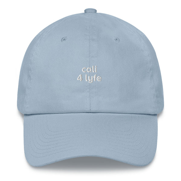 cali 4 lyfe - Dad Hat Shop