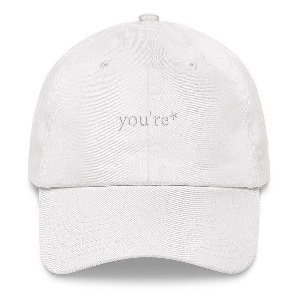 It is you're not your. - Dad Hat Shop